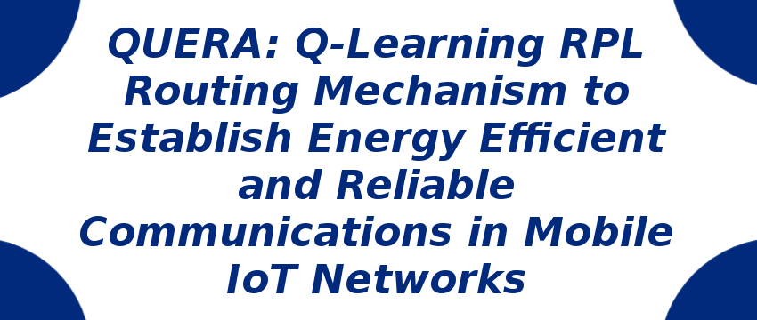 quera-q-learning-rpl-routing-mechanism-to-establish-energy-efficient.png