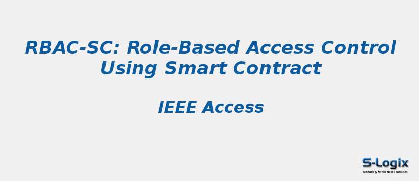 Rbac-Sc: Role-Based Access Control Using Smart Contract