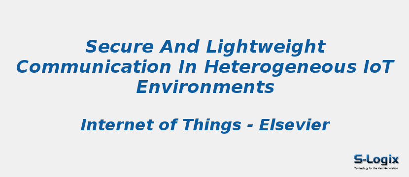 Secure And Lightweight Communication In Heterogeneous IoT Environments
