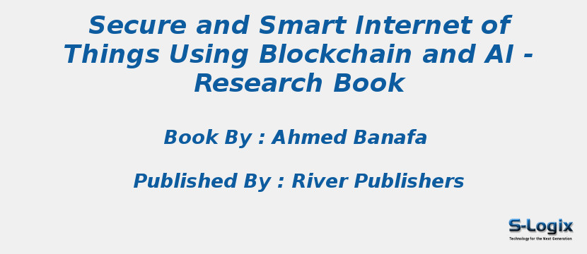 Secure and Smart Internet of Things Using Blockchain and AI