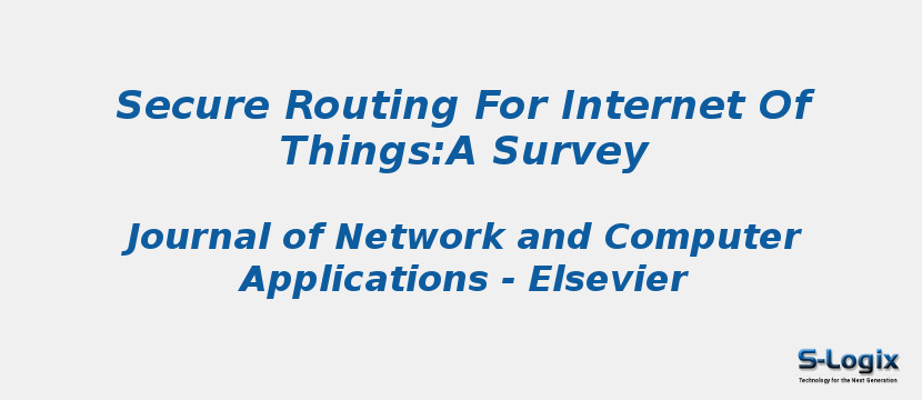 Secure Routing For Internet Of Things:A Survey