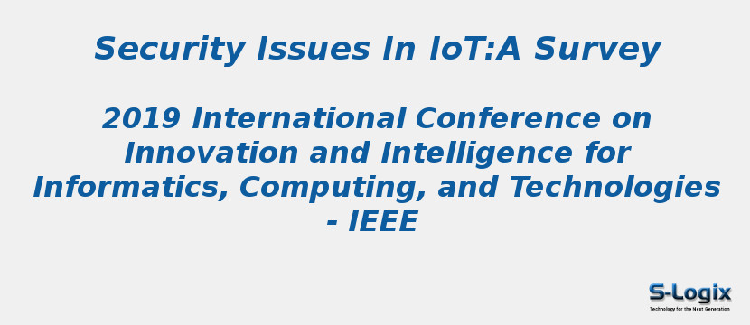 Security Issues In IoT:A Survey