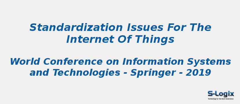 Standardization Issues For The Internet Of Things