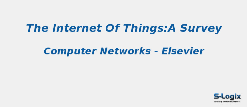 The Internet Of Things:A Survey