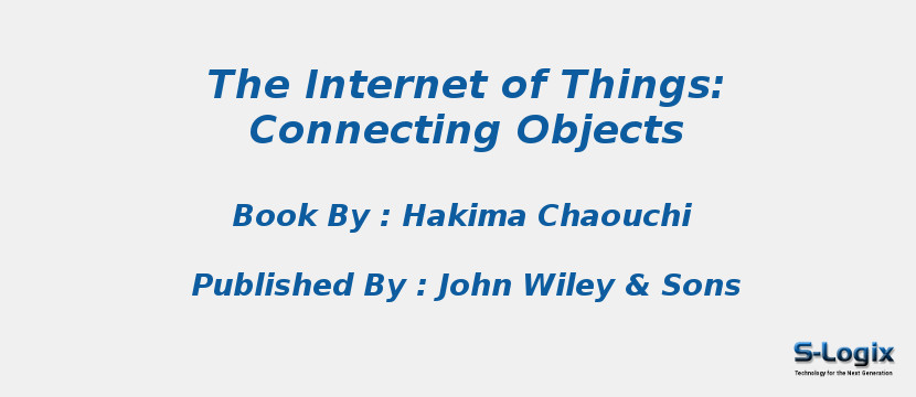 The Internet of Things: Connecting Objects