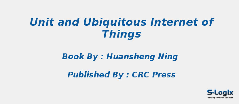 Unit and Ubiquitous Internet of Things