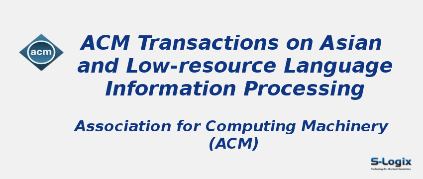Acm Transactions on Asian and Low-resource Language Information Processing 