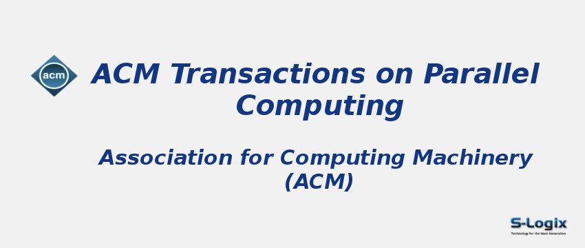 ACM Transactions on Parallel Computing Journal With Cite Score