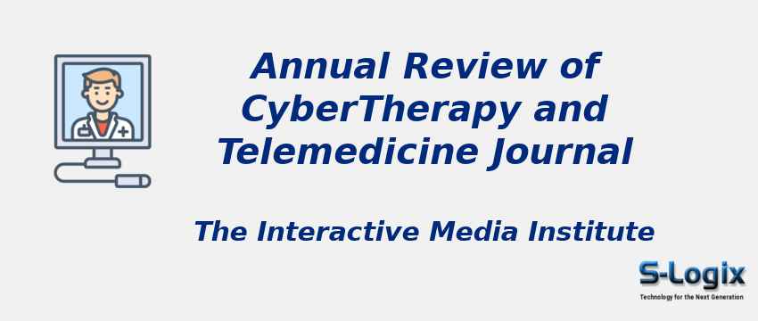 Annual Review of CyberTherapy and Telemedicine Journal With Cite Score