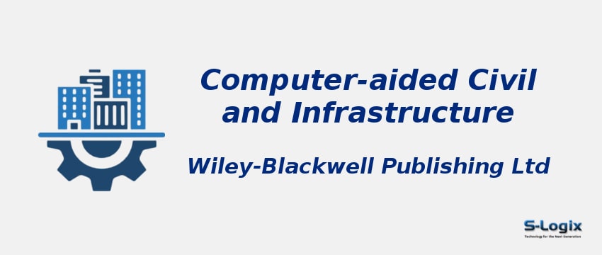 Computer-aided Civil and Infrastructure Engineering Journal - John Wiley & Sons - Impact Factor