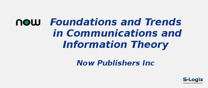 Foundations and Trends in Communications and Information Theory Journal With Cite Score