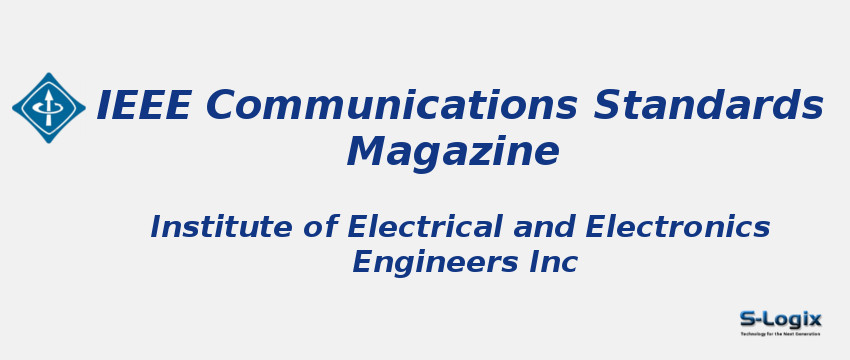 IEEE Communications Standards Magazine Journal With Cite Score