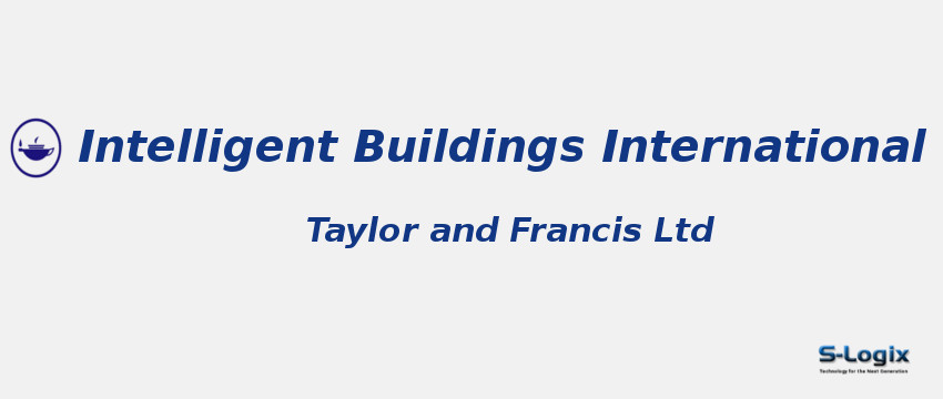 Intelligent Buildings International Journal With Cite Score