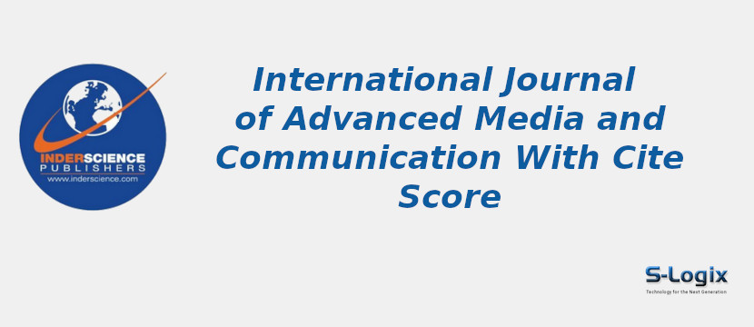 International Journal of Advanced Media and Communication With Cite Score