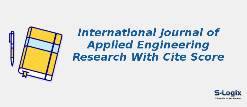 International Journal of Applied Engineering Research With Cite Score