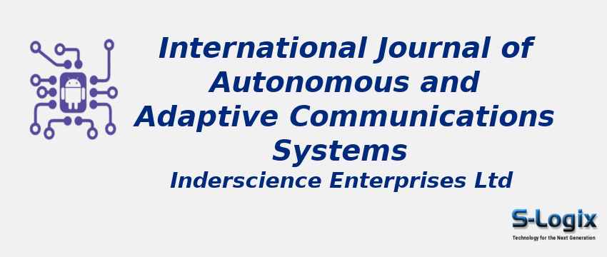International Journal of Autonomous and Adaptive Communications Systems With Cite Score