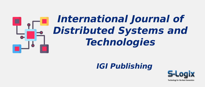 International Journal of Distributed Systems and Technologies With Cite Score