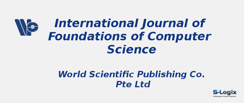 International Journal of Foundations of Computer Science