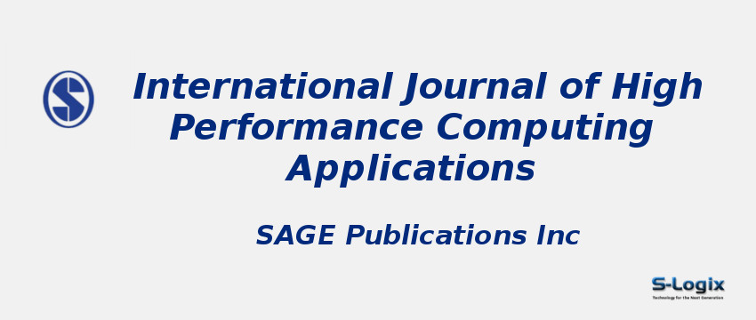 International Journal of High Performance Computing Applications - SAGE - Impact Factor International Journal of High Performance Computing Applications - SAGE - Impact Factor