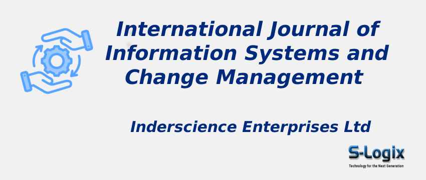 International Journal of Information Systems and Change Management With Cite Score