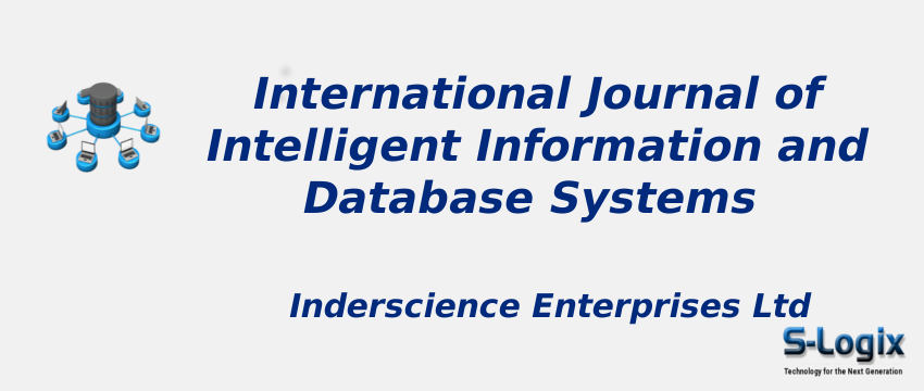 International Journal of Intelligent Information and Database Systems With Cite Score