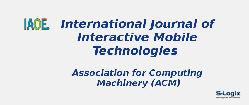 International Journal of Interactive Mobile Technologies With Cite Score