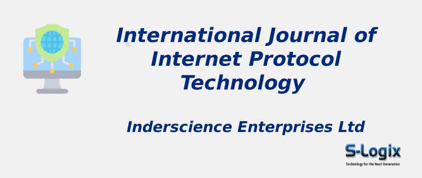 International Journal of Internet Protocol Technology With Cite Score