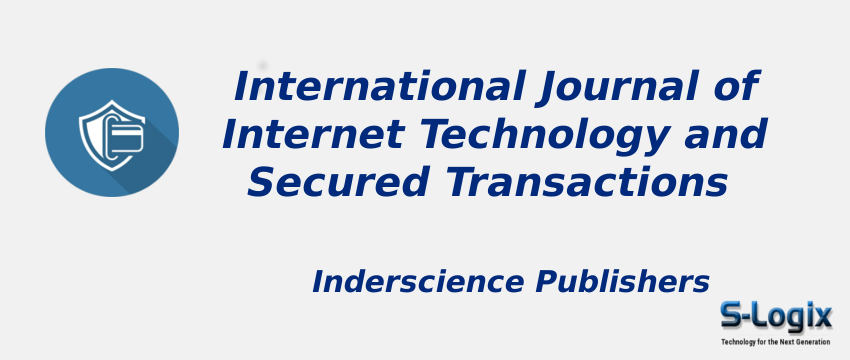 International Journal of Internet Technology and Secured Transactions With Cite Score