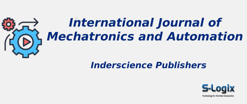 International Journal of Mechatronics and Automation With Cite Score