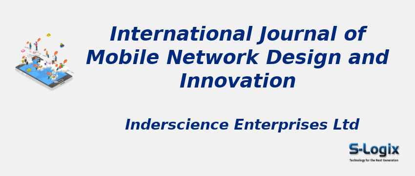International Journal of Mobile Network Design and Innovation With Cite Score