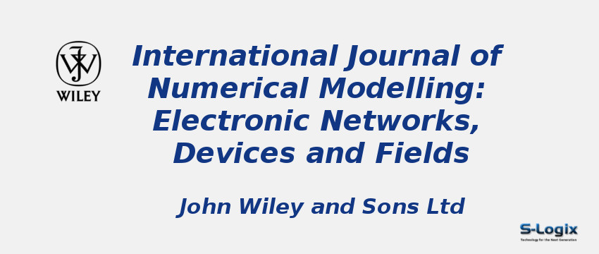 International Journal of Numerical Modelling: Electronic Networks, Devices and Fields