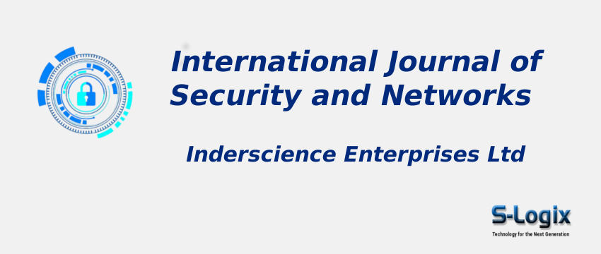 International Journal of Security and Networks With Cite Score