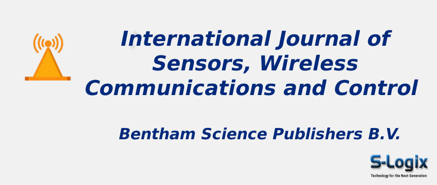 International Journal of Sensors, Wireless Communications and Control With Cite Score