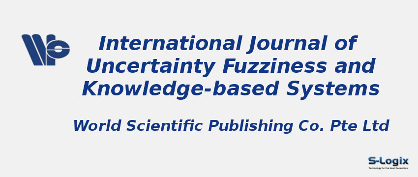 International Journal of Uncertainty Fuzziness and Knowledge-based Systems - World Scientific