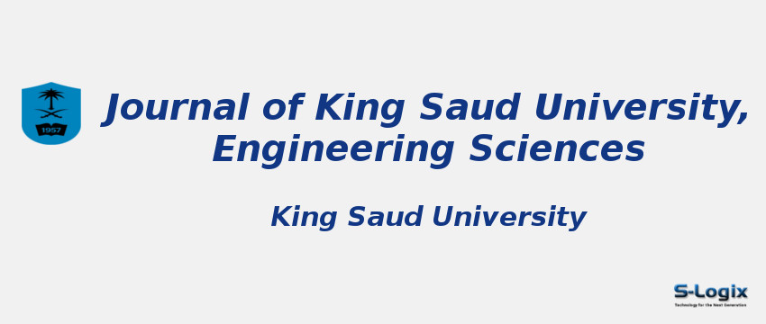 Journal of King Saud University, Engineering Sciences With Cite Score
