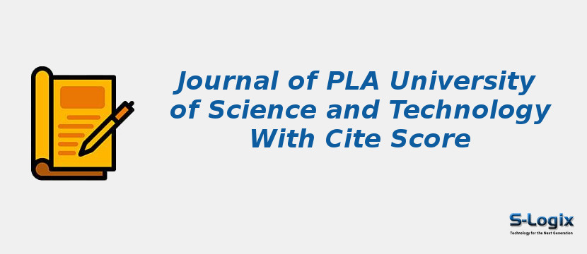Journal of PLA University of Science and Technology Impact Factor | S-Logix