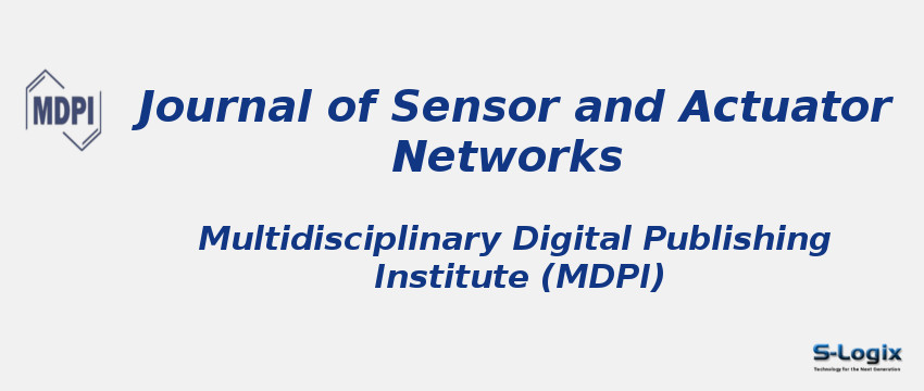 Journal of Sensor and Actuator Networks Journal of Sensor and Actuator Networks With Cite Score