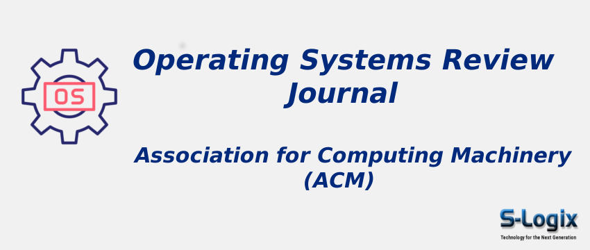 Operating Systems Review Journal Operating Systems Review Journal With Cite Score