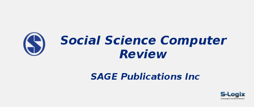 Social Science Computer Review Journal Social Science Computer Review Journal - SAGE - Impact Factor