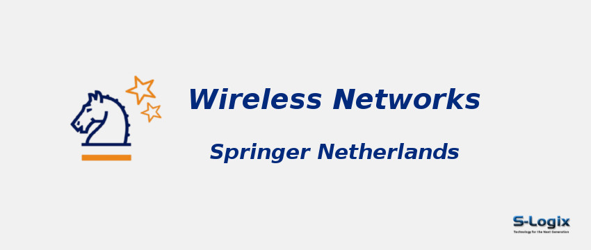 Wireless Networks Journal - Springer Nature Wireless Networks Journal