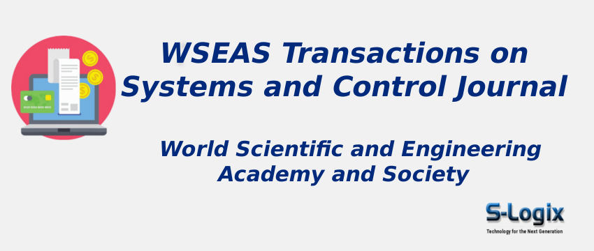 WSEAS Transactions on Systems and Control Journal WSEAS Transactions on Systems and Control Journal With Cite Score