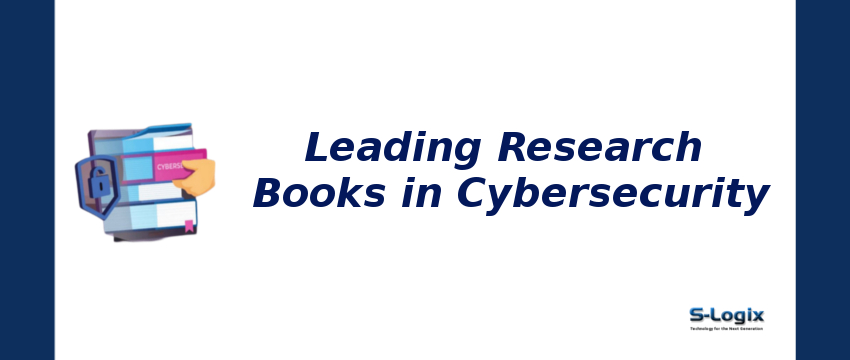 Leading Research Books in Cybersecurity