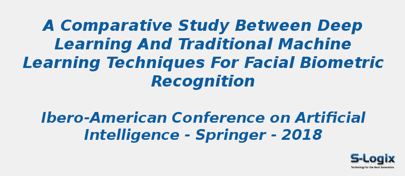 A Comparative Study Between Deep Learning And Traditional Machine Learning Techniques For Facial Biometric Recognition