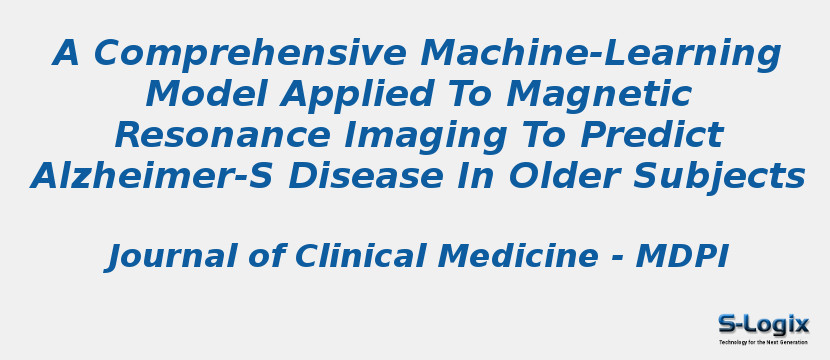 A Comprehensive Machine-Learning Model Applied To Magnetic Resonance Imaging To Predict Alzheimer-S Disease In Older Subjects