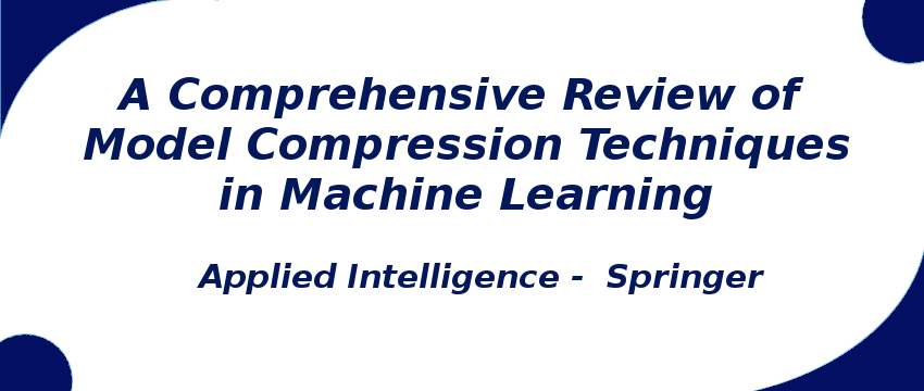 a-comprehensive-review-of-model-compression-techniques-in-machine-learning.png