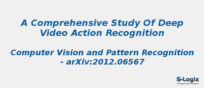 A Comprehensive Study Of Deep Video Action Recognition