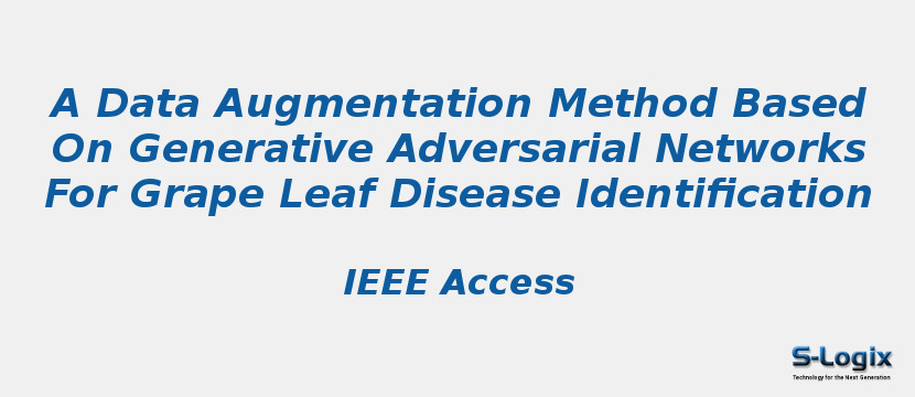 A Data Augmentation Method Based On Generative Adversarial Networks For Grape Leaf Disease Identification