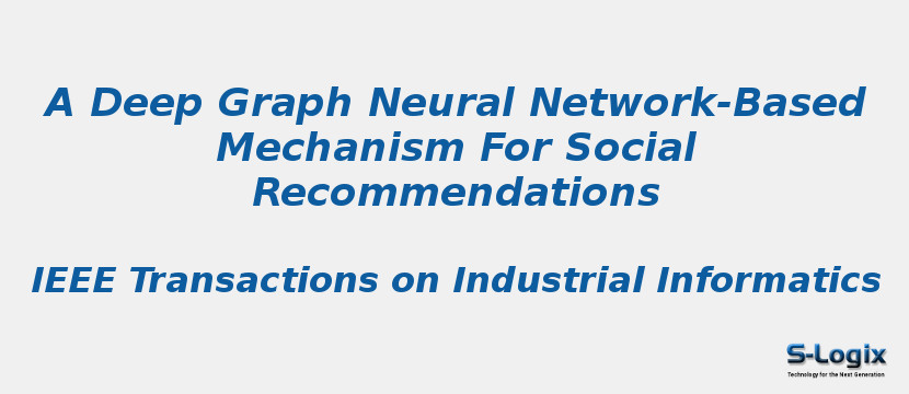 A Deep Graph Neural Network-Based Mechanism For Social Recommendations