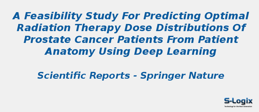 A Feasibility Study For Predicting Optimal Radiation Therapy Dose Distributions Of Prostate Cancer Patients From Patient Anatomy Using Deep Learning