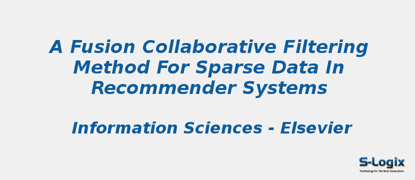 A Fusion Collaborative Filtering Method For Sparse Data In Recommender Systems